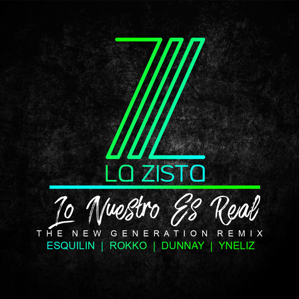 Picture of Lo Nuestro Es Real (The New Generation Remix)