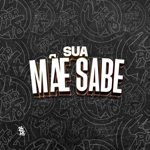Sua Mãe Sabe
