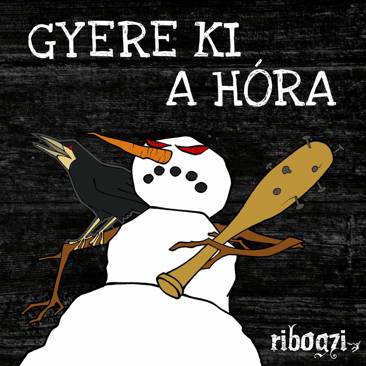 Album cover of Gyere ki a hóra