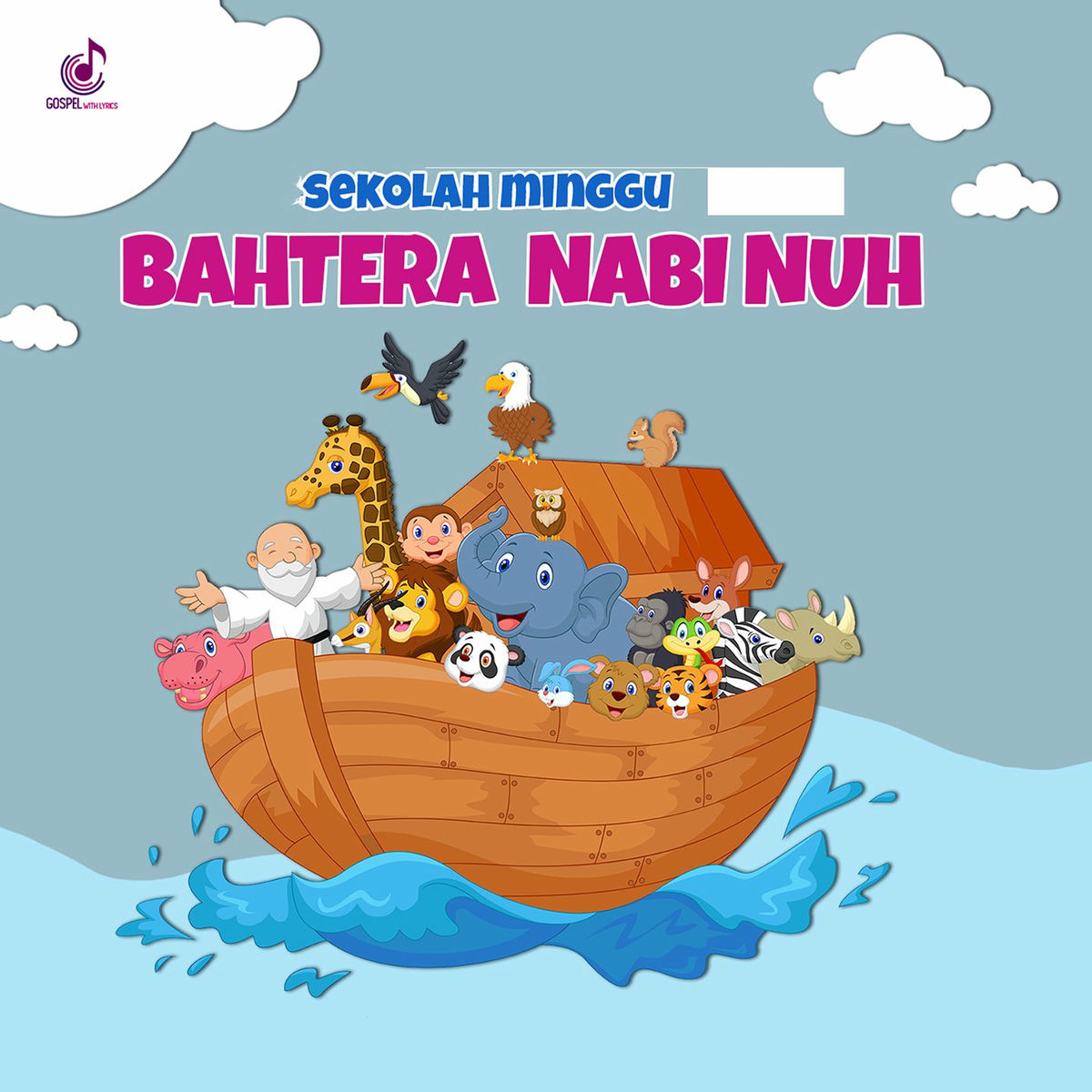 Album cover of Sekolah Minggu Bahtera Nabi Nuh