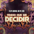 Tenho que Me Decidir