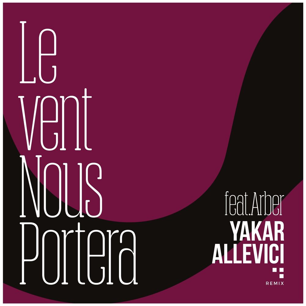 Picture of Le Vent Nous Portera (feat. Arber)
