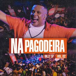 Cover of Na Pagodeira, Vol. 2 (Ao Vivo)