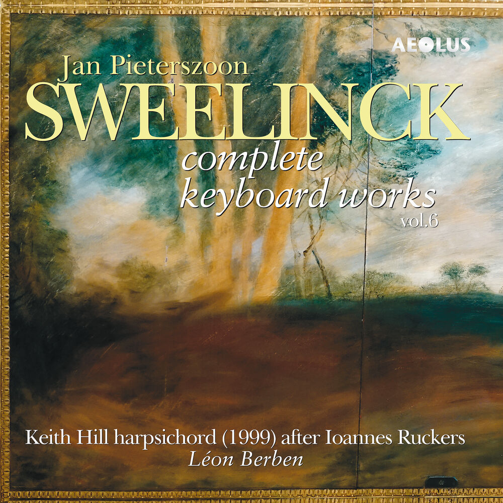 Picture of Jan Pieterszoon Sweelinck: Complete Keyboard Works Vol. 6