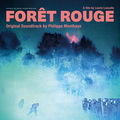 For&ecirc;t Rouge (Bande sonore originale du film)