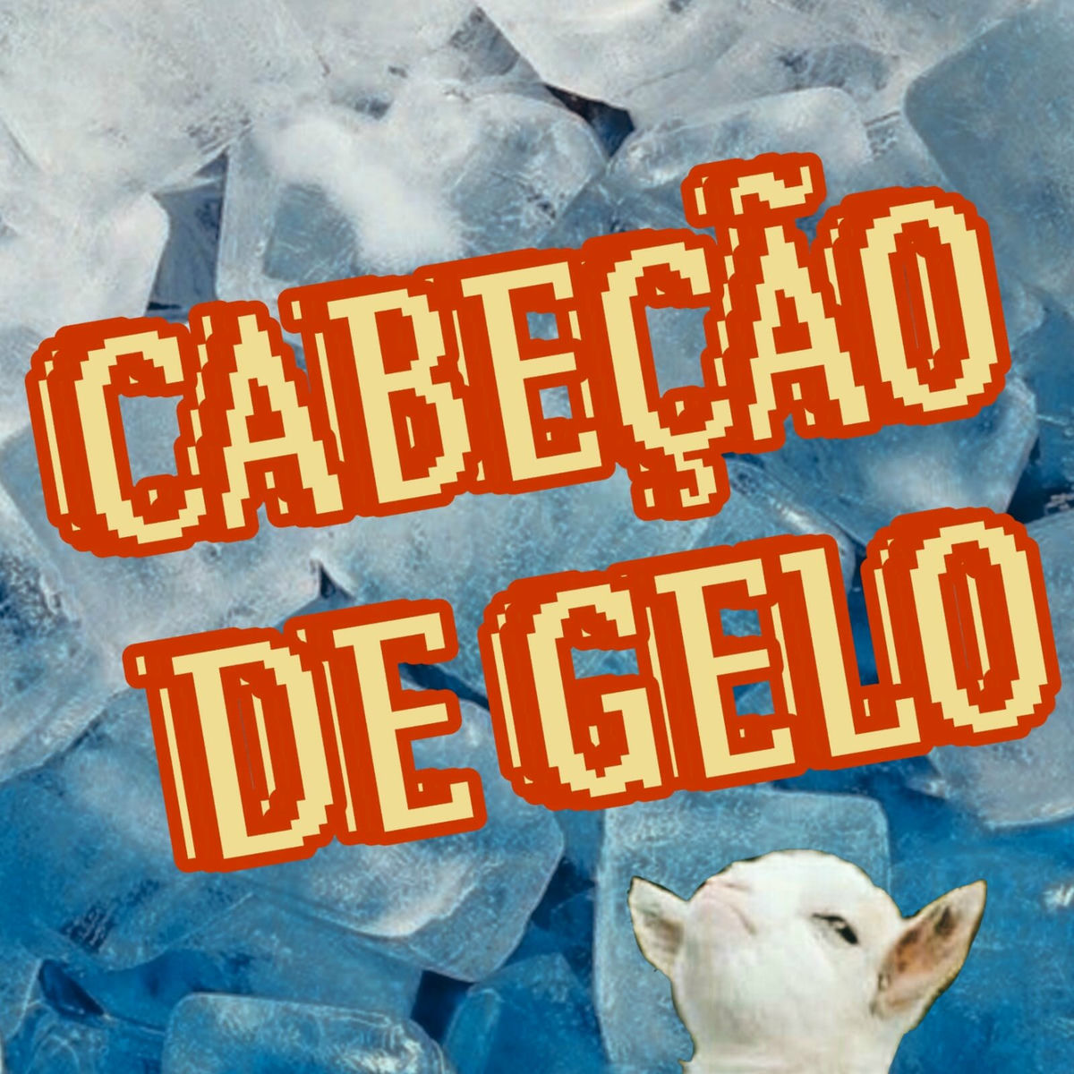 Album cover of Cabeção de Gelo (Debochar Legal)