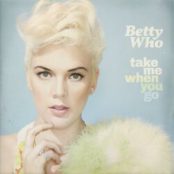 Cover of Take Me When You Go (Deluxe Version)