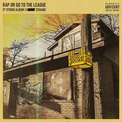 Cover of Rap Or Go To The League