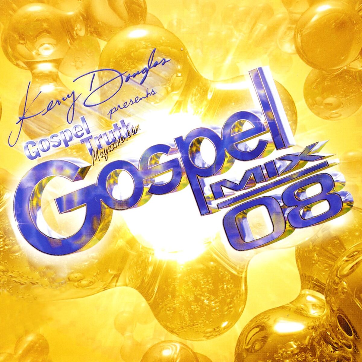 Album cover of Kerry F. Douglas Presents: Gospel Truth Magazine Gospel Mix 08