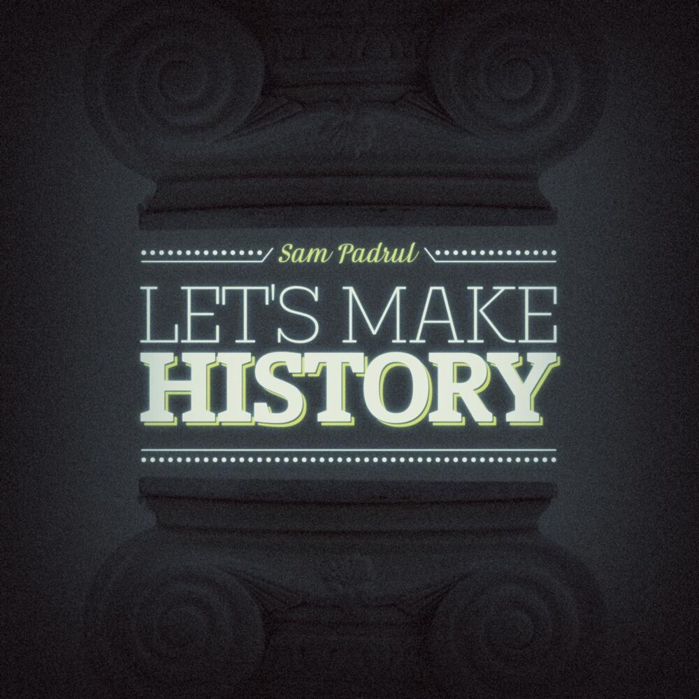 Picture of Let's Make History