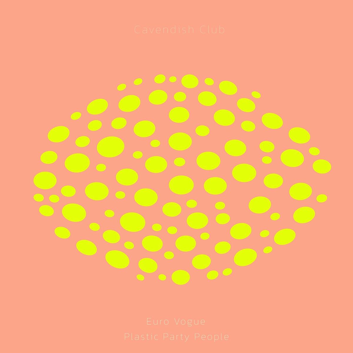 Album cover of Cavendish Club presents Euro Vogue: Plastic Party People