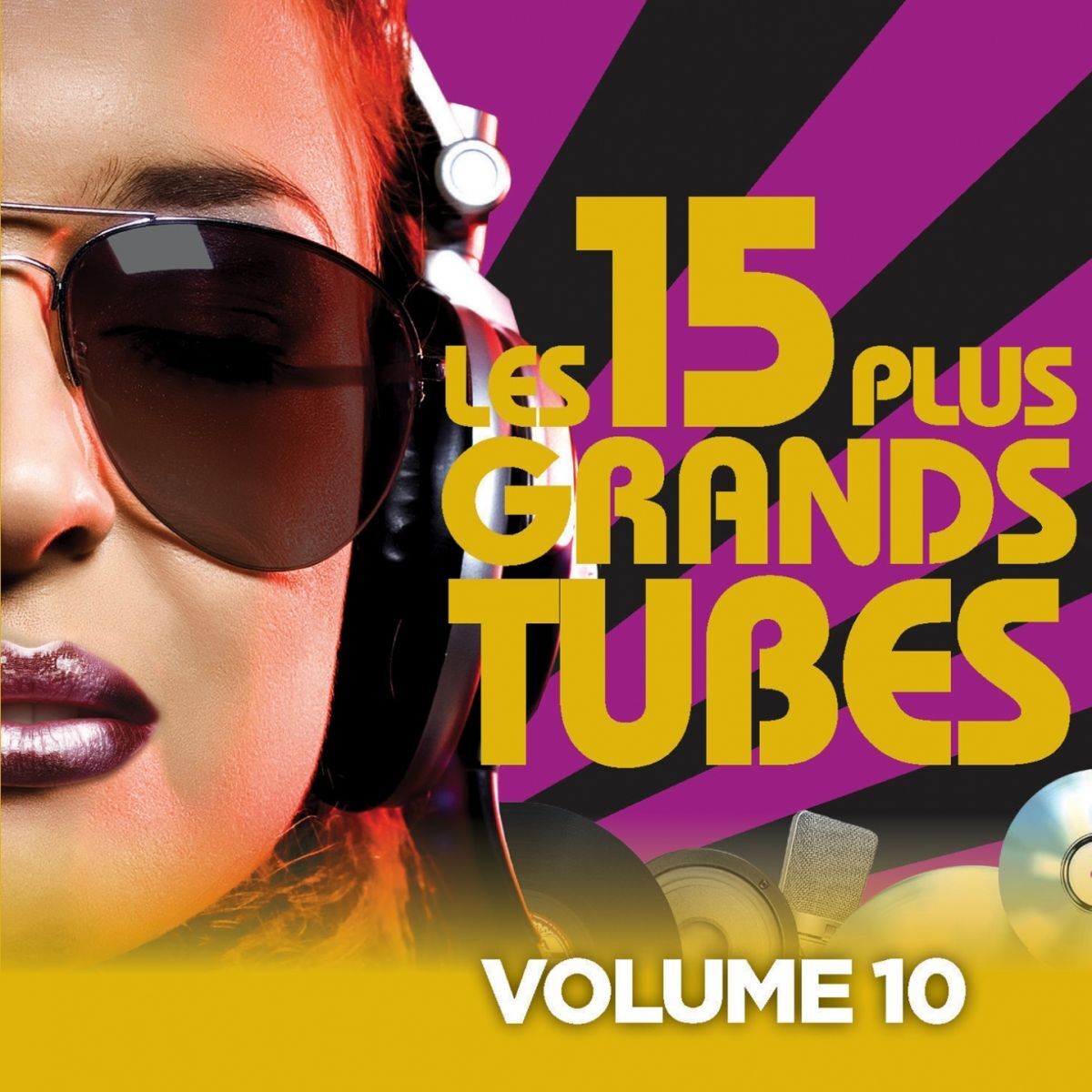 Album cover of Les 15 plus grands hits, Vol. 10