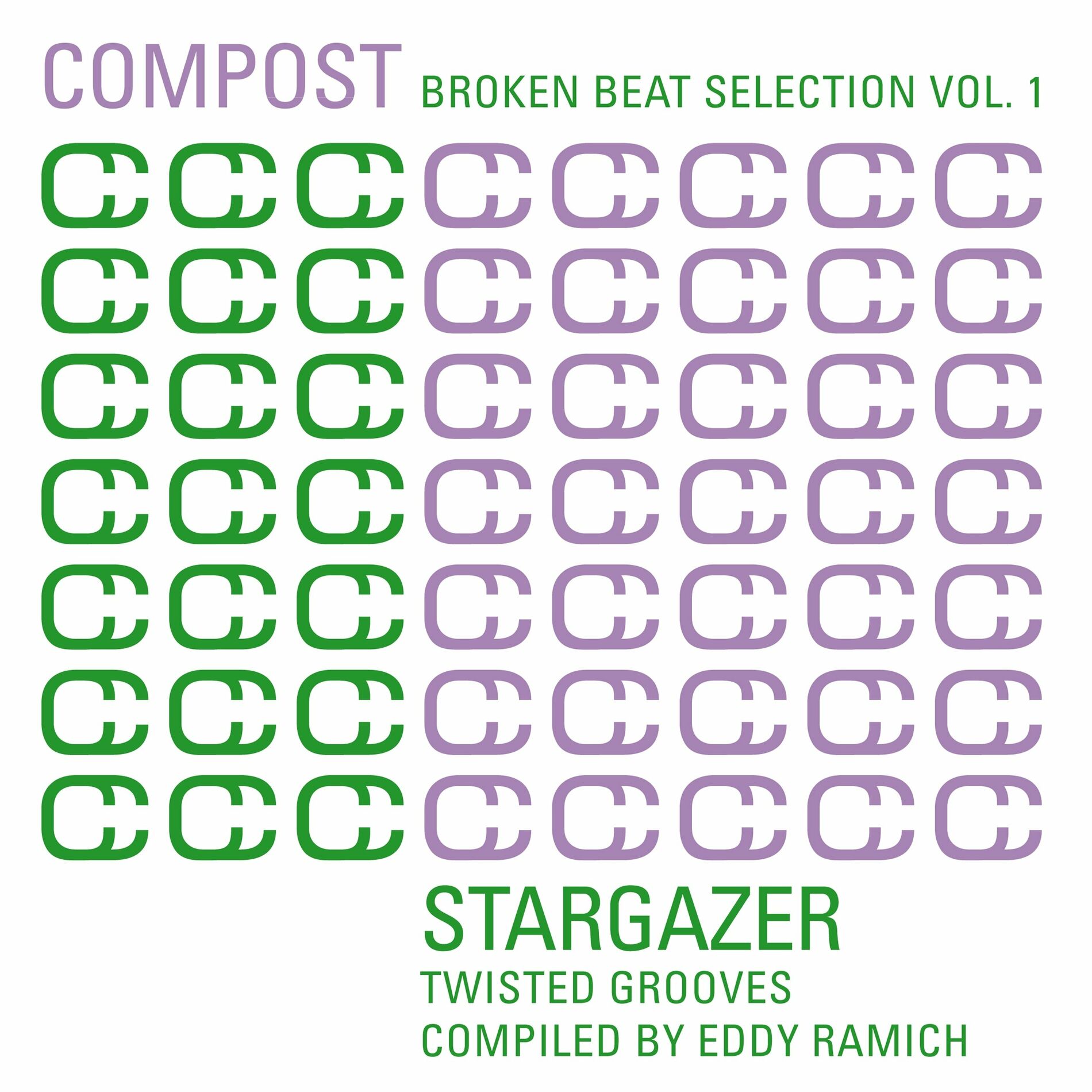 Album cover of Compost Broken Beat Selection, Vol. 1 - Stargazer - Twisted Grooves