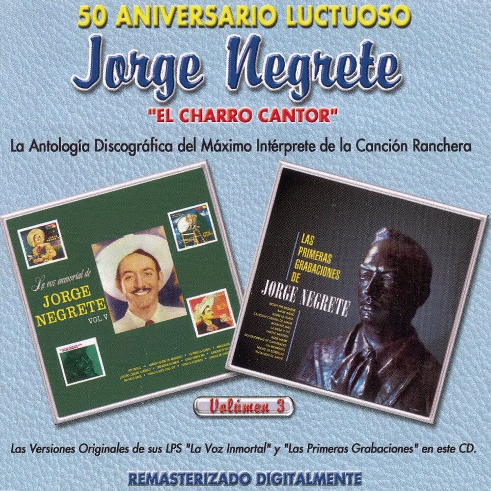 Picture of 50 Aniversario Luctuoso - Jorge Negrete "El Charro Cantor" Vol. 3