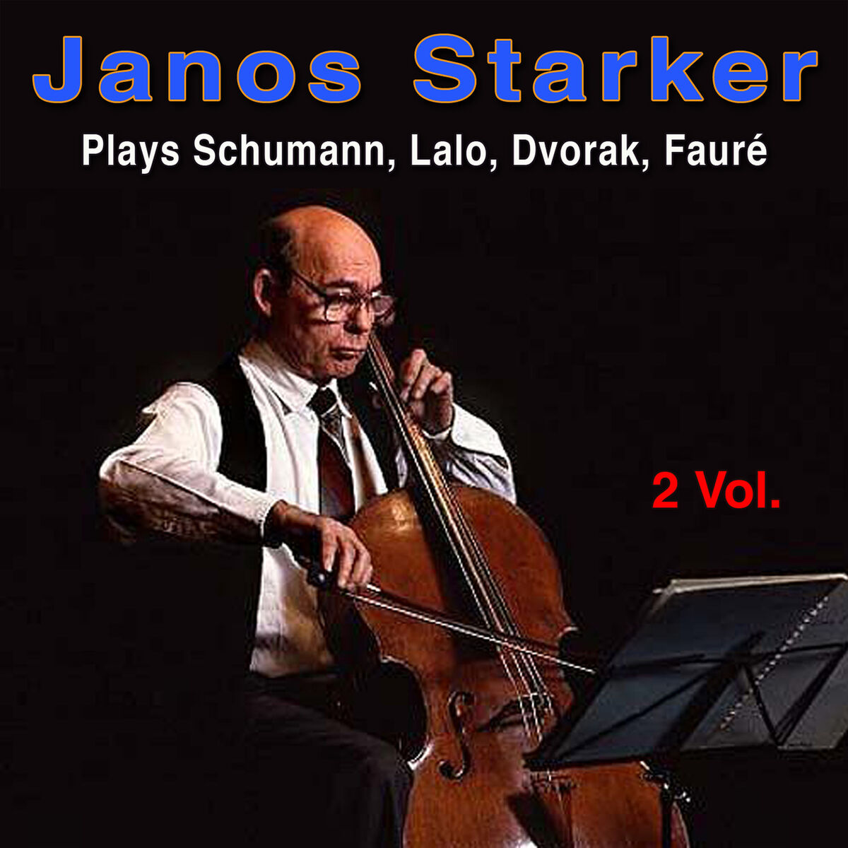 Album cover of Janos Starker plays Schumann, Lalo, Dvorak, Fauré