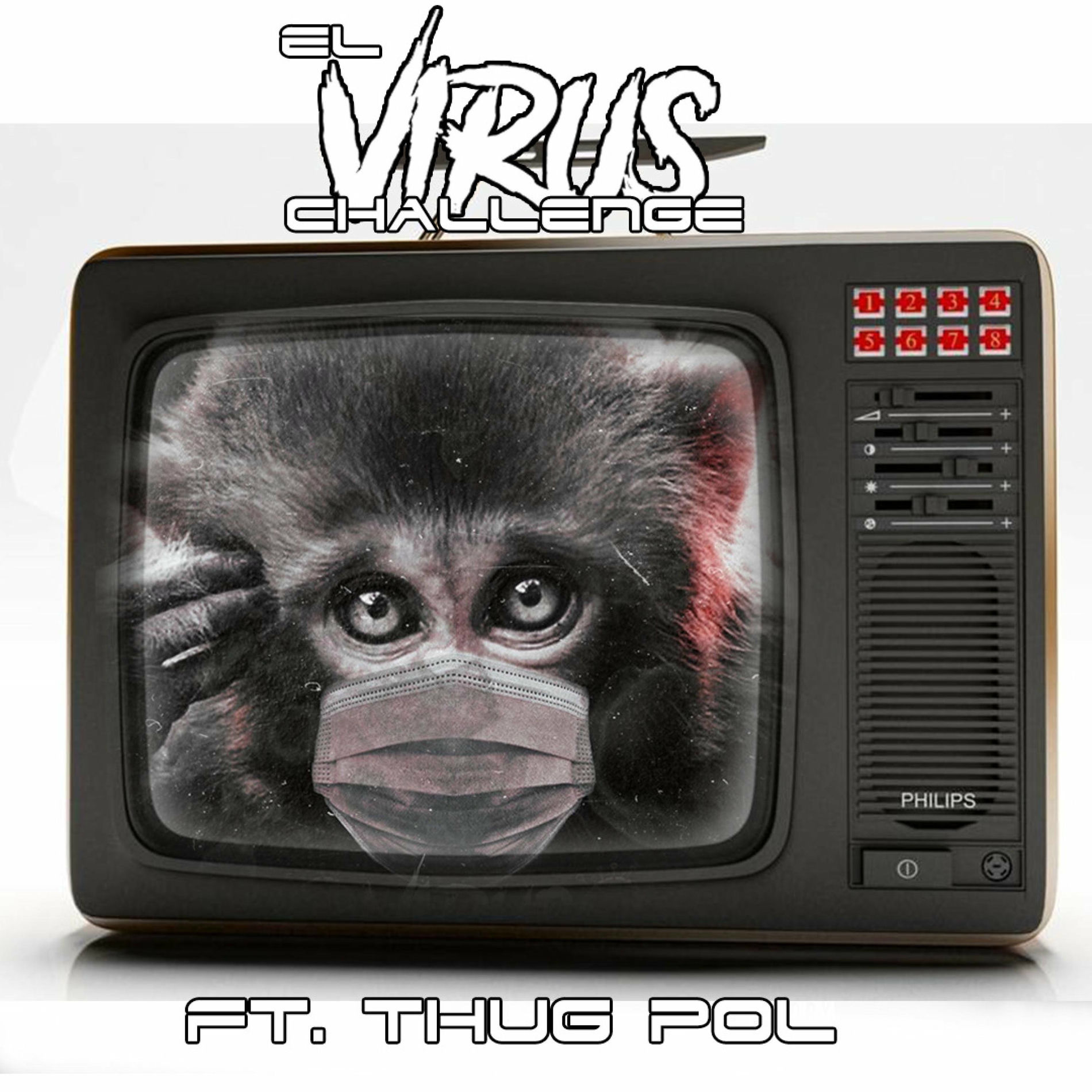 Album cover of El Virus Challenge (feat. Thug Pol)