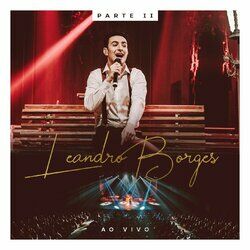 Cover of Leandro Borges ao Vivo: Parte 2