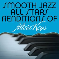 Cover of Smooth Jazz All Stars Renditions of Alicia Keys