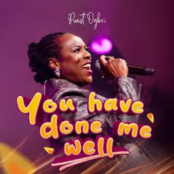 Cover of You Have Done Me Well (Live)