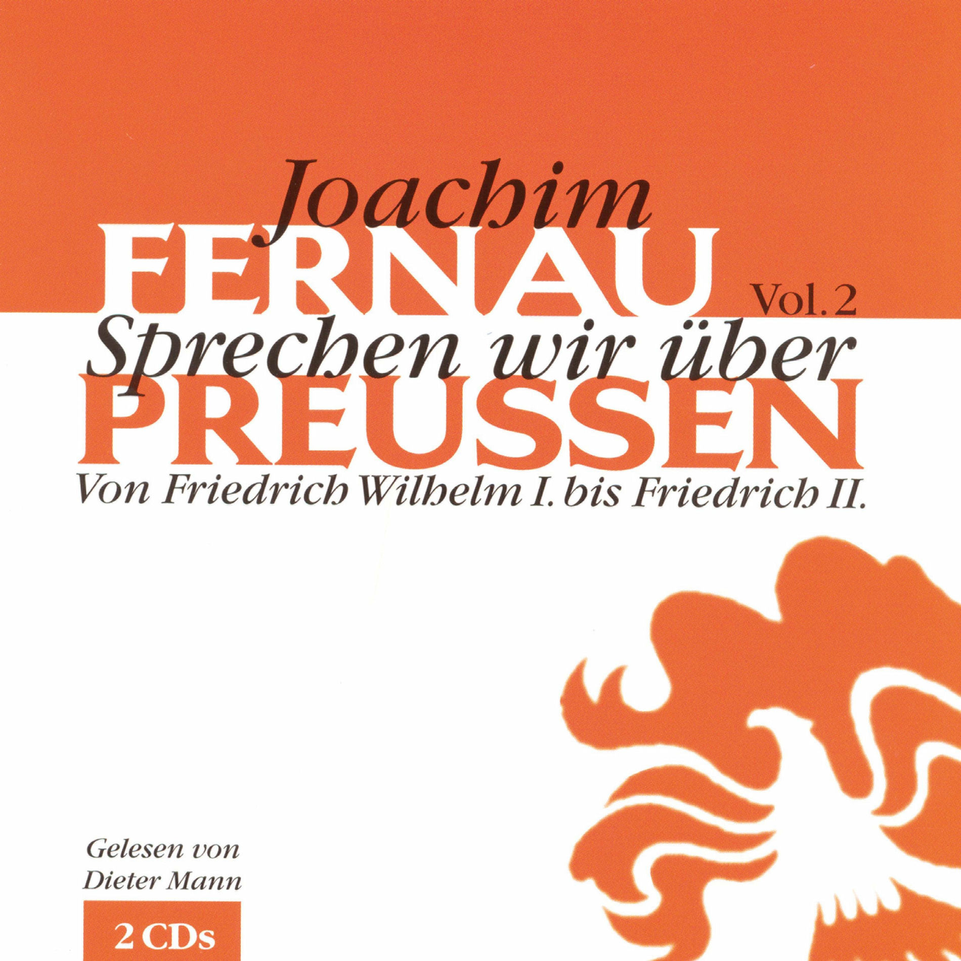 Album cover of Sprechen wir über Preußen - Vol. 2 (Von Friedrich Wilhelm I. bis Friedrich II.)