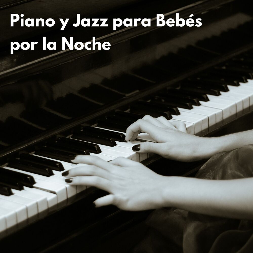 Picture of Piano Y Jazz Para Bebés Por La Noche