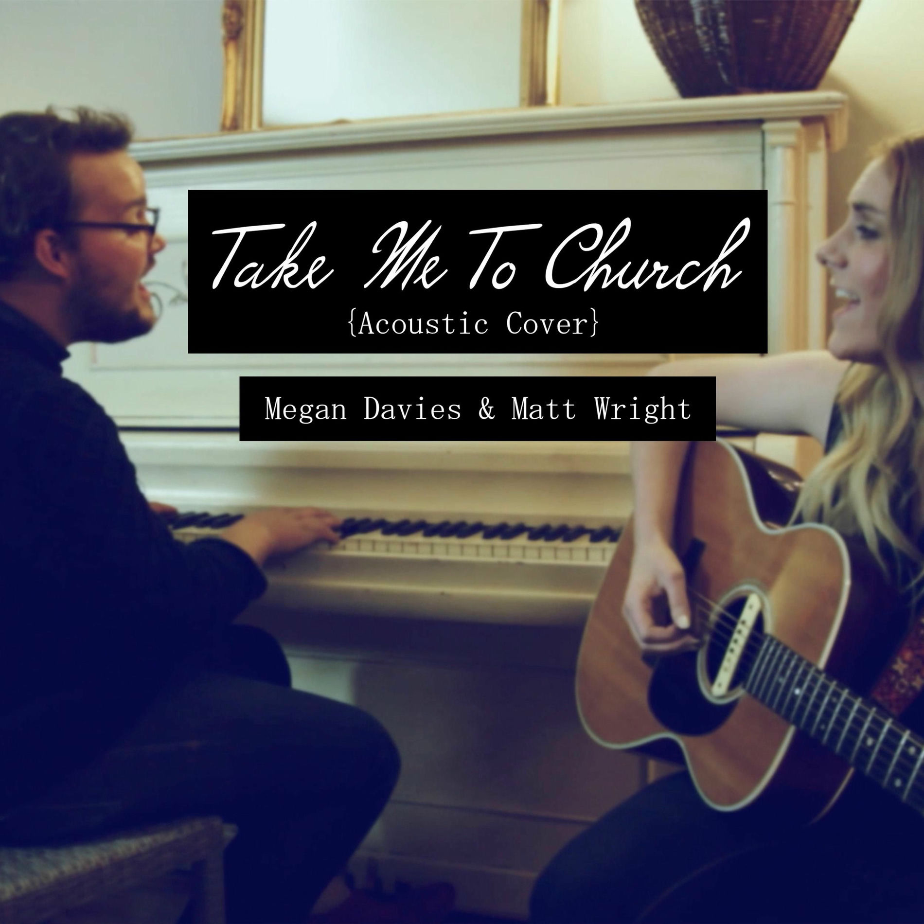 Album cover of Take Me To Church (Acoustic Cover) feat. Matt Wright