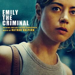 Cover of Emily The Criminal (Original Motion Picture Soundtrack)