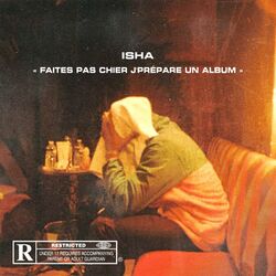 Cover of FAITES PAS CHIER J'PREPARE UN ALBUM