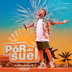 Cover of Pôr do Suel Em Recife – Completo (Ao Vivo)