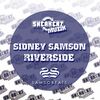 SIDNEY SAMSON - Riverside (Record Mix)