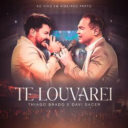 Cover of Te Louvarei (Ao Vivo em Ribeirão Preto)