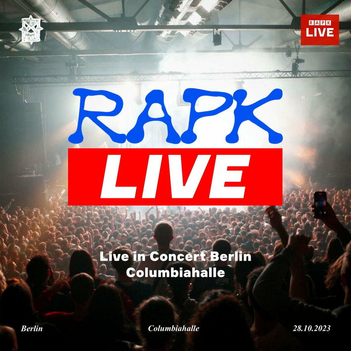 Album cover of RAPK - Live in Concert Berlin Columbiahalle
