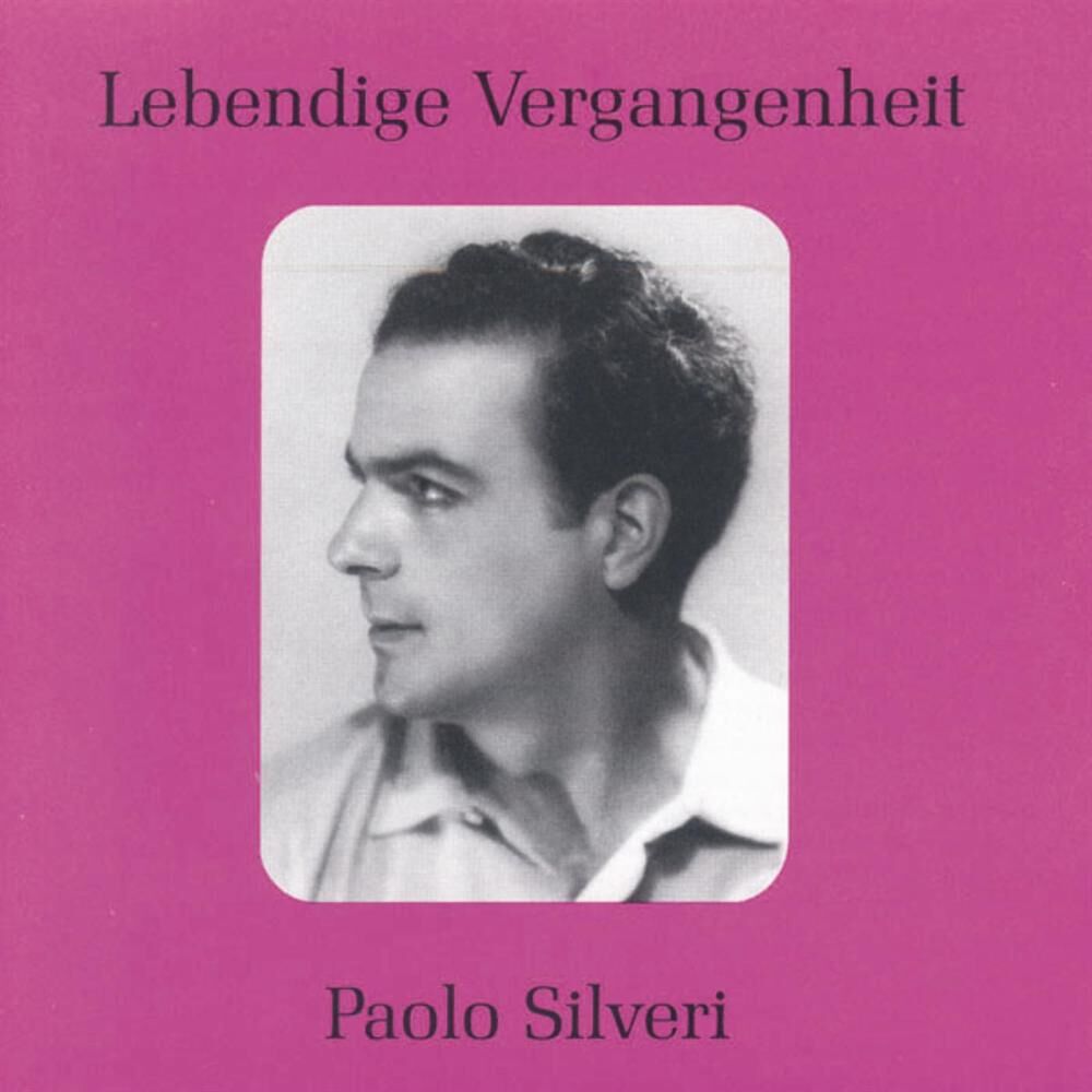 Picture of Lebendige Vergangenheit - Paolo Silveri