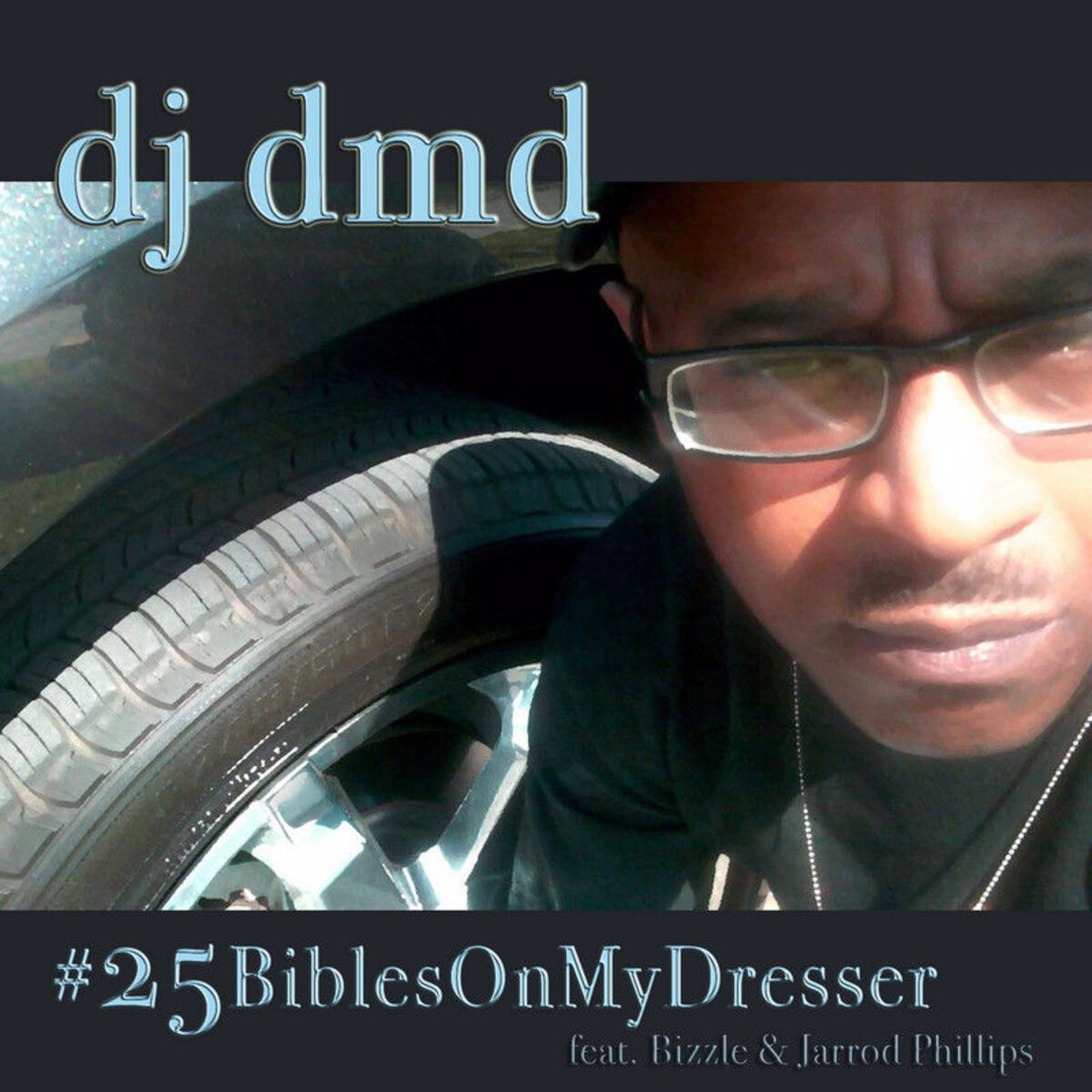 Album cover of #25BiblesOnMyDresser