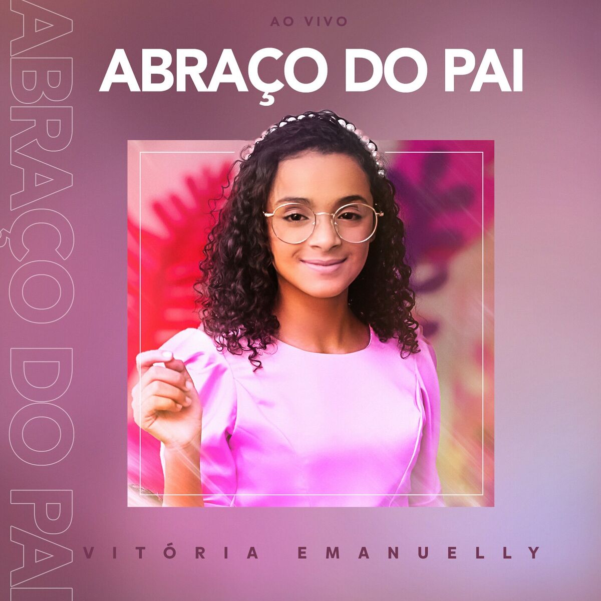 Album cover of Abraço do Pai (Ao Vivo)