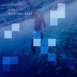 Cover of Dive Too Deep