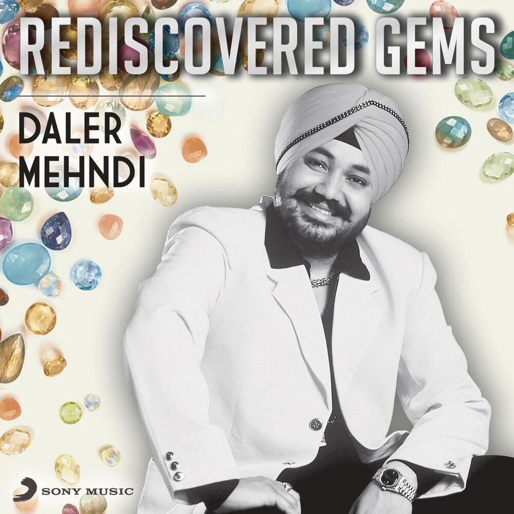 Picture of Rediscovered Gems: Daler Mehndi