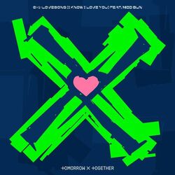 Cover of 0X1=LOVESONG (I Know I Love You) feat. MOD SUN