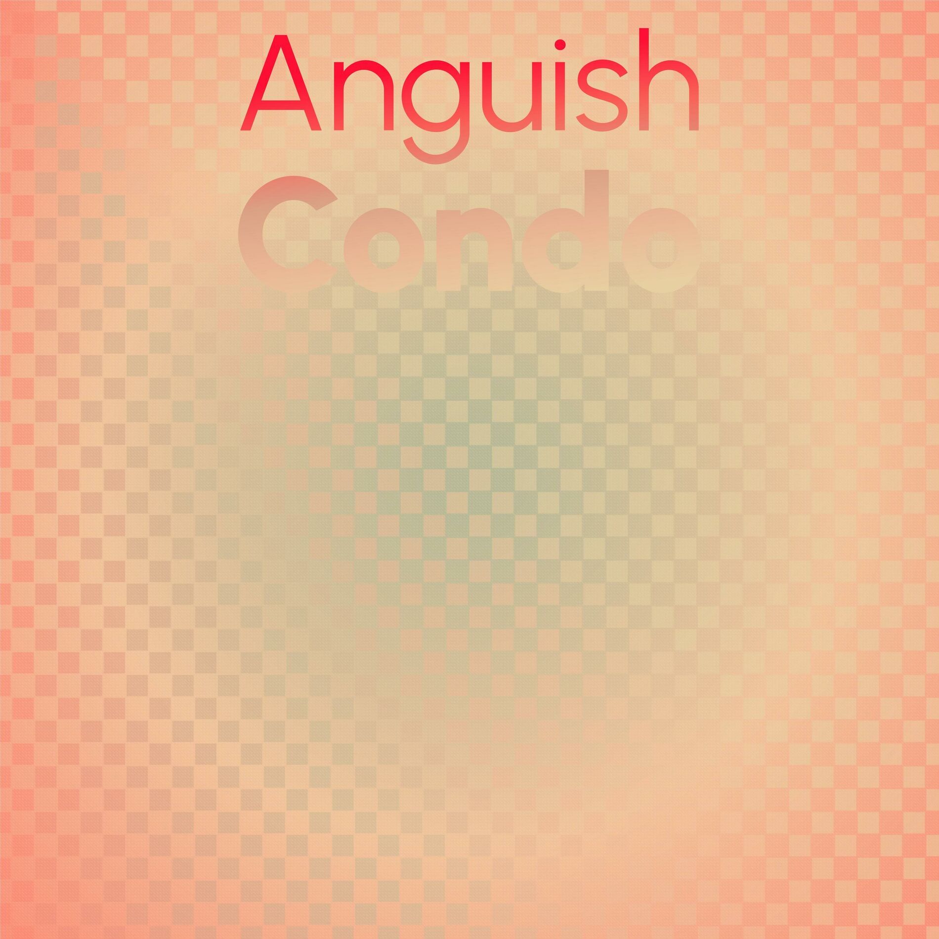 Album cover of Anguish Condo