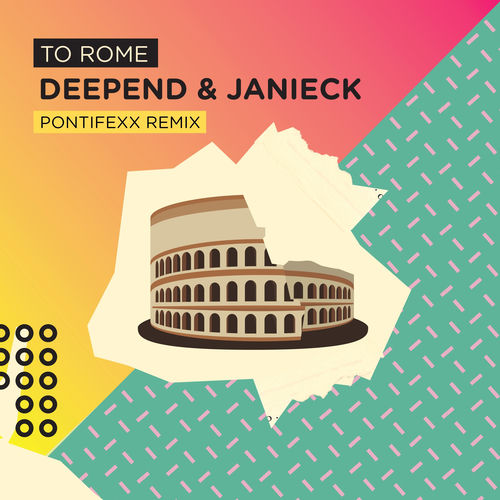 To Rome (Pontifexx Remix)