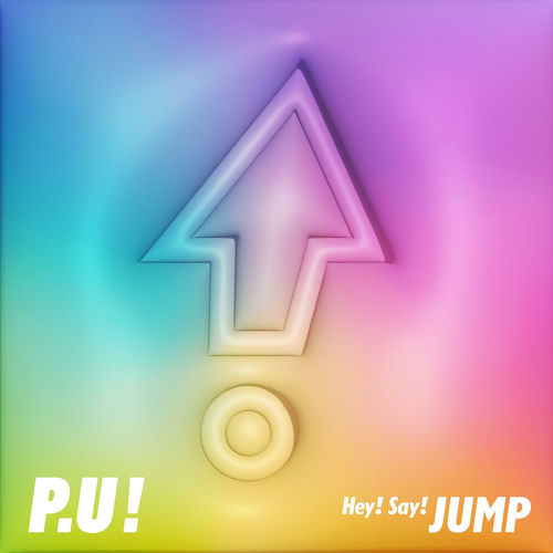 P.U! - Hey! Say! JUMP | Deezer