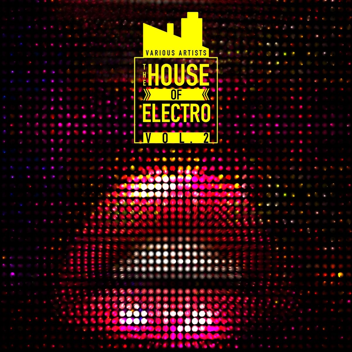 Album cover of The House of Electro, Vol. 2