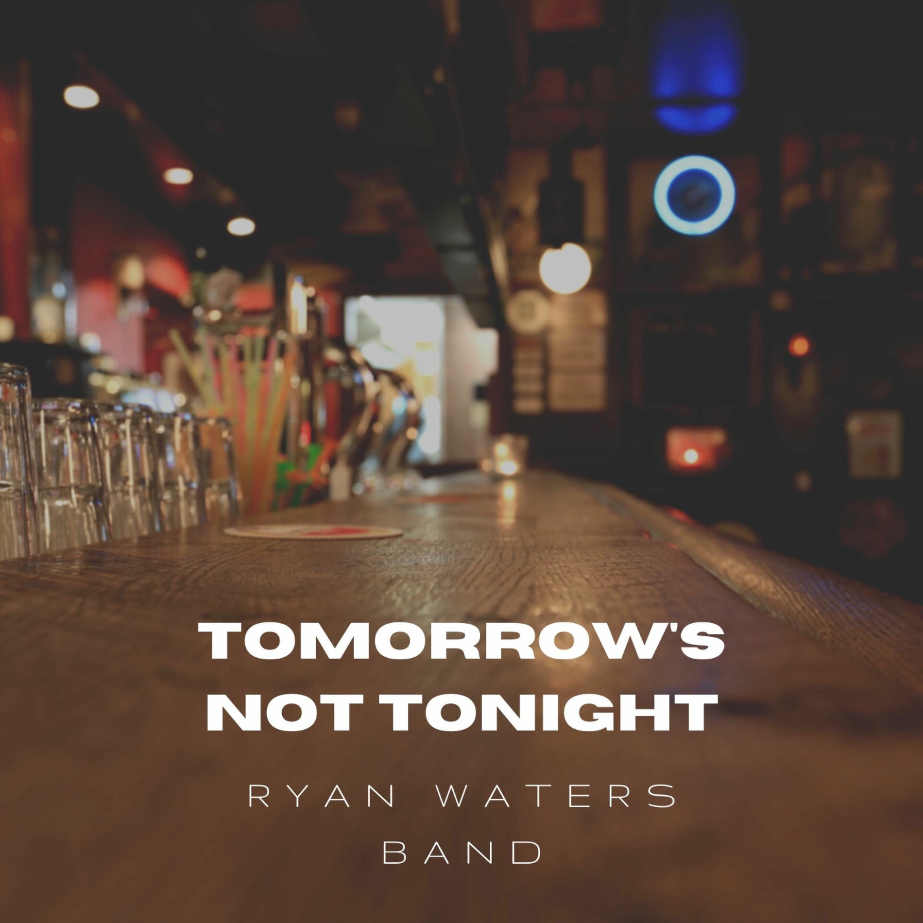 Album cover of Tomorrow's Not Tonight