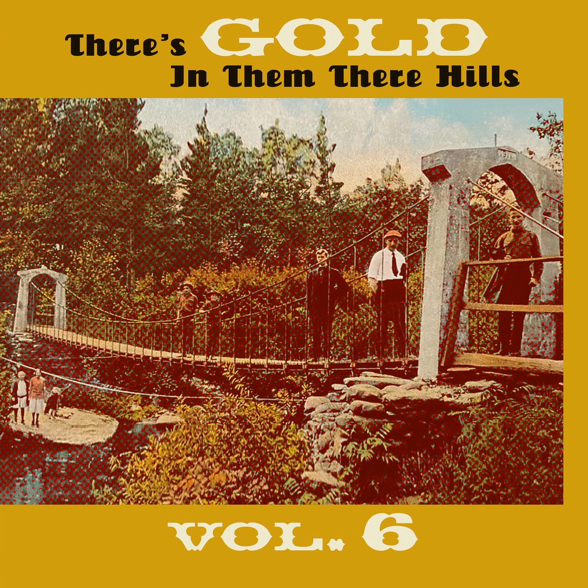 Album cover of Thers's Gold in Them There Hills, Vol. 6