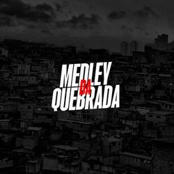 Cover of Medley da Quebrada (feat. MC Cyclope)