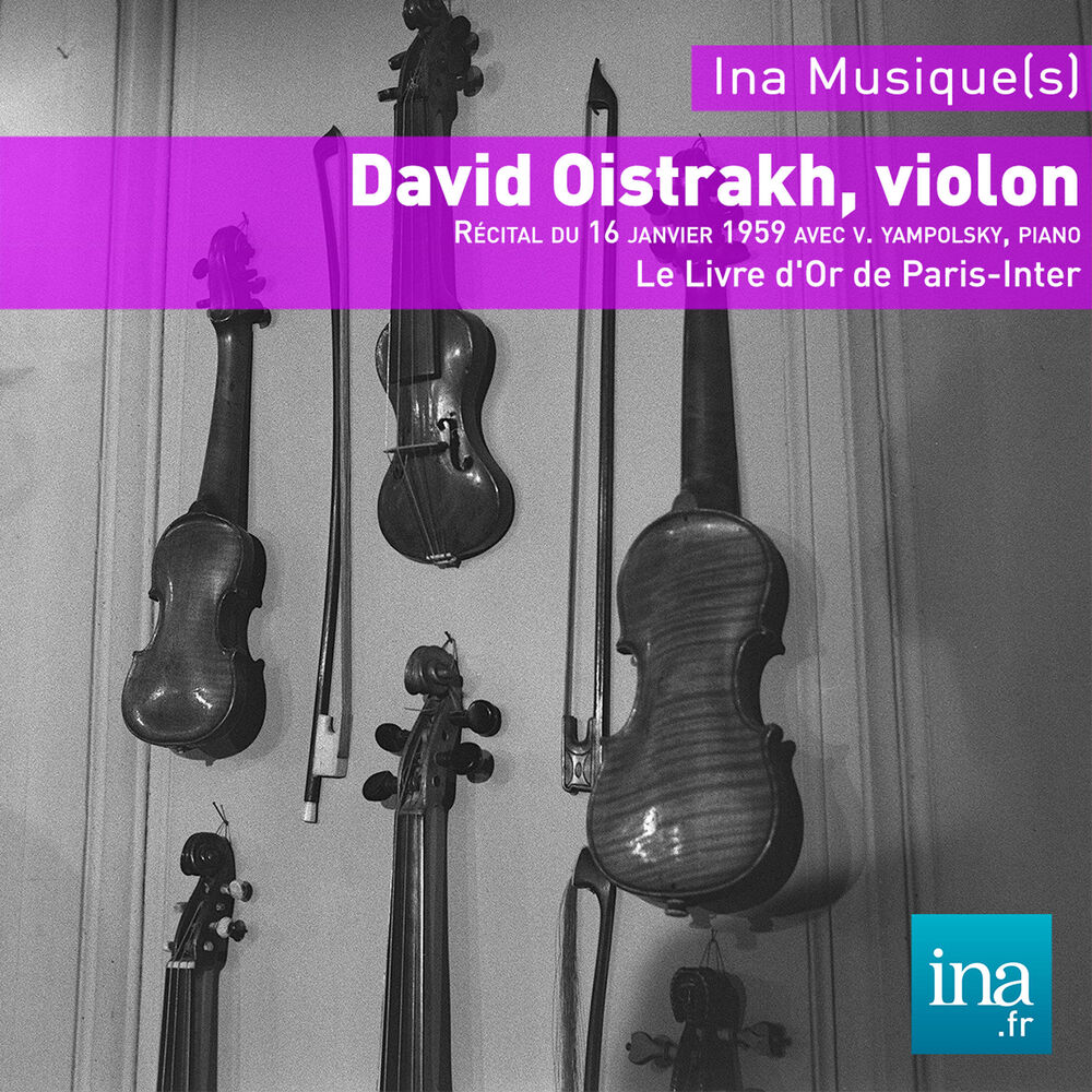 Picture of David Oistrakh (v) - Vlad Yampolsky (p), Le Livre d'Or de Paris Inter