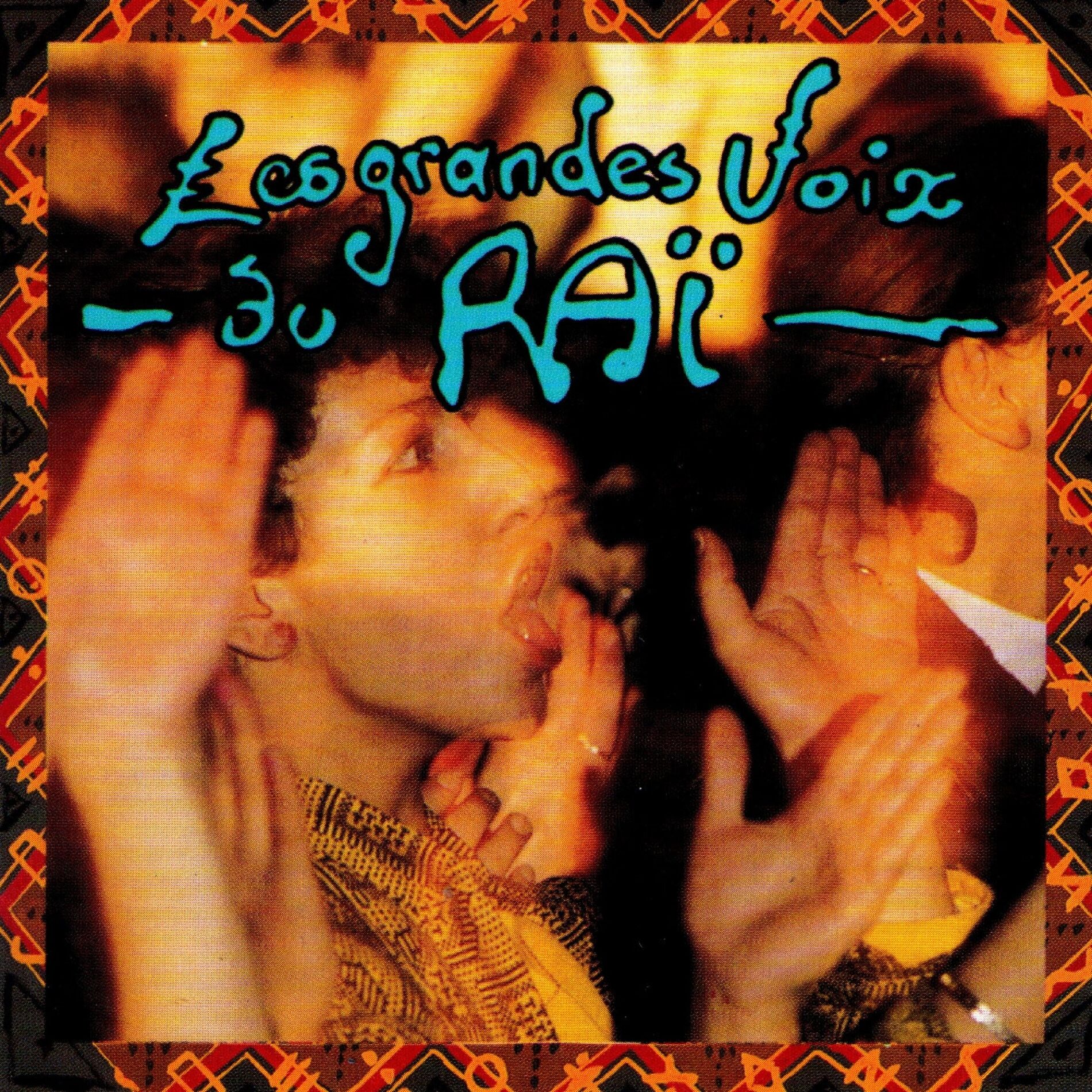 Album cover of Les grandes voix du raï