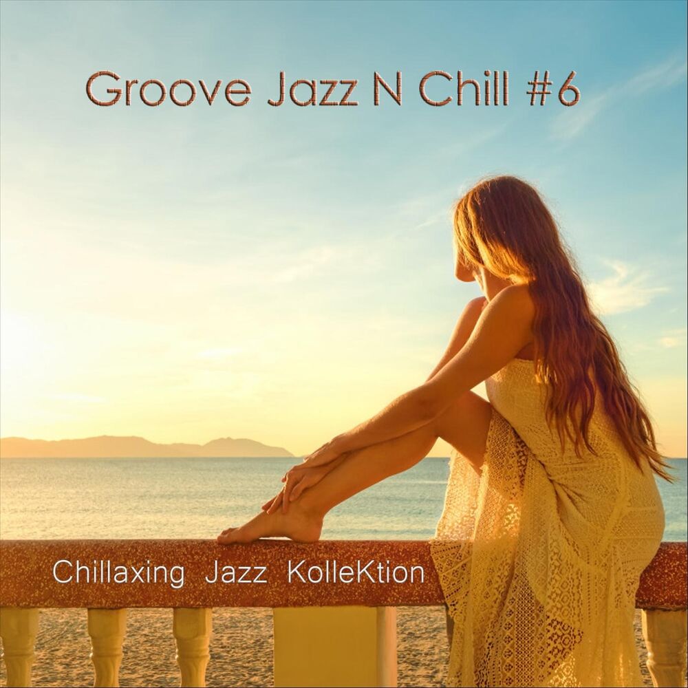 Picture of Groove Jazz N Chill #6