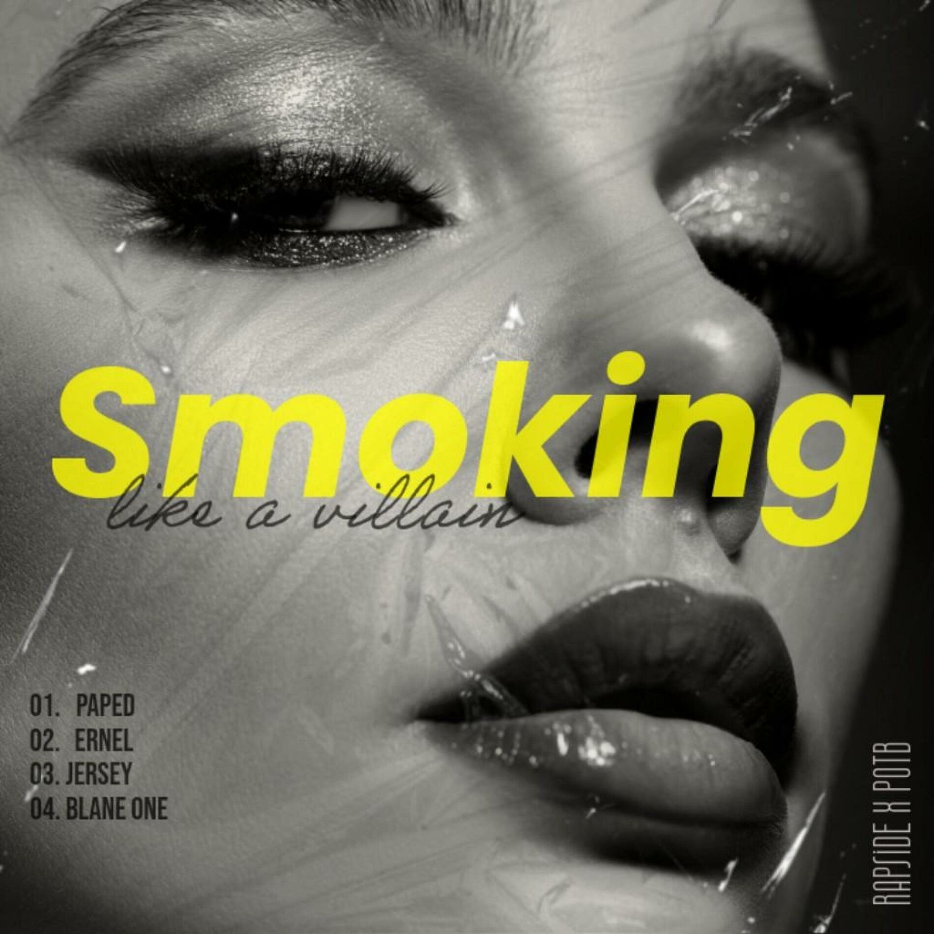 Album cover of Smoking like a villain (feat. Ernel, Jersey, Blane One & RAPSIDE)