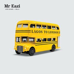 Cover of Life is Eazi, Vol. 2 - Lagos to London
